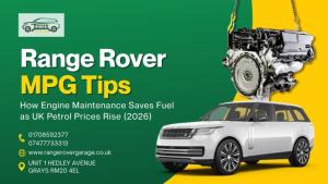 Range Rover MPG Tips How Engine Maintenance Saves Fuel as UK Petrol Prices Rise (2026).jpg (1)-5ARNpB5cK5.jpeg